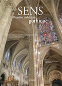Sens, première cathédrale gothique